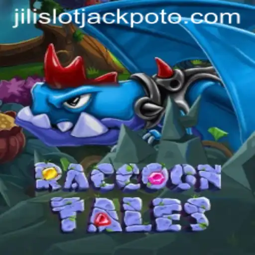RaccoonTales: A Thrilling Adventure in the World of Jili Slot Jackpot