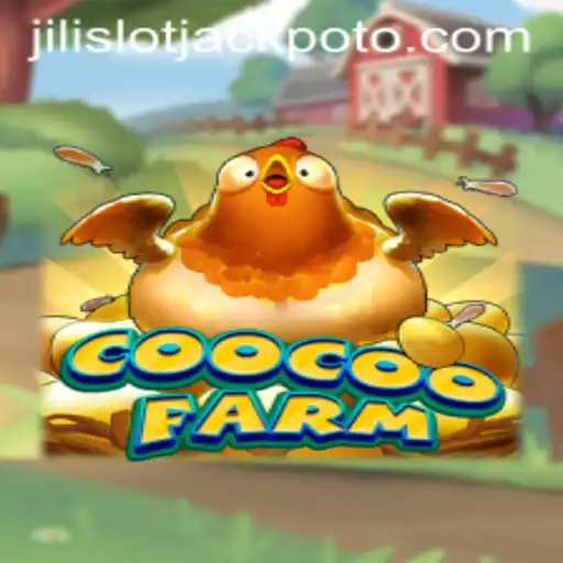 Exploring the Enchanting World of CooCooFarm and the Thrill of Jili Slot Jackpot