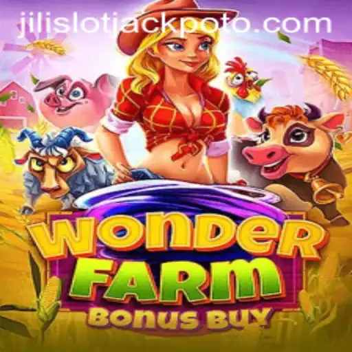 Exploring WonderFarmBonusBuy: The Ultimate Jili Slot Jackpot Experience